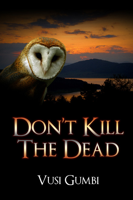 Don't Kill the Dead