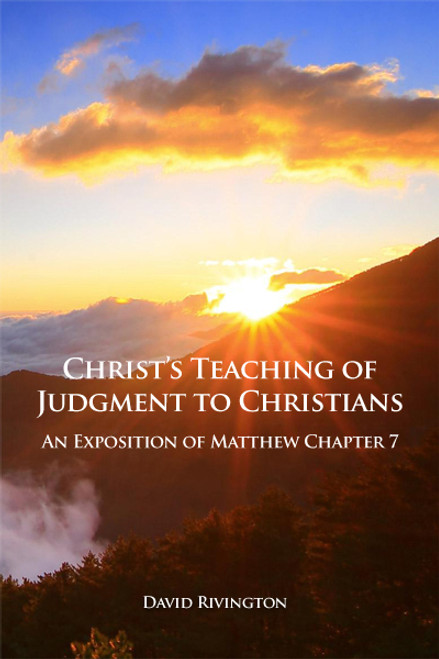 Christ's Teaching of Judgement to Christians