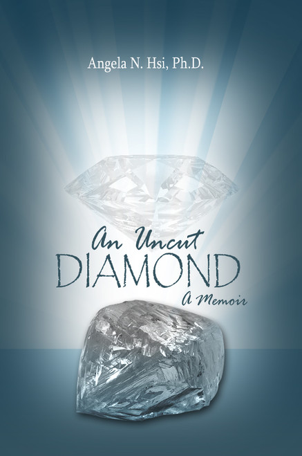 An Uncut Diamond: A Memoir