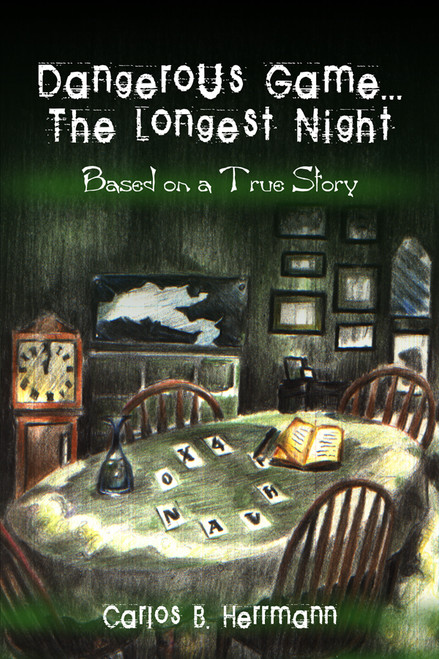 Dangerous GameÂThe Longest Night: Based on a True Story