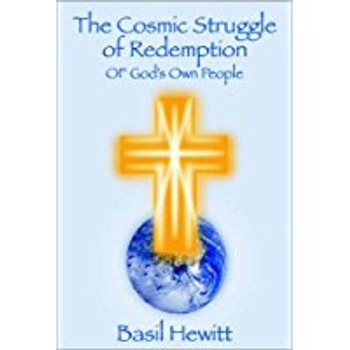 The Cosmic Struggle of Redemption of God's Own People