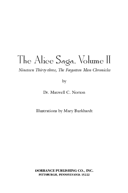 The Alice Saga, Nineteen Thirty-Three: The Forgotten Man Chronicles