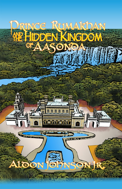 Prince Rumakhan and the Hidden Kingdom of Aasonda