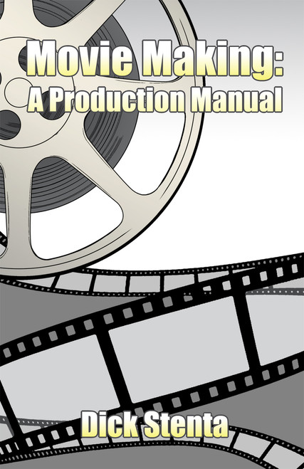 Movie Making: A Production Manual