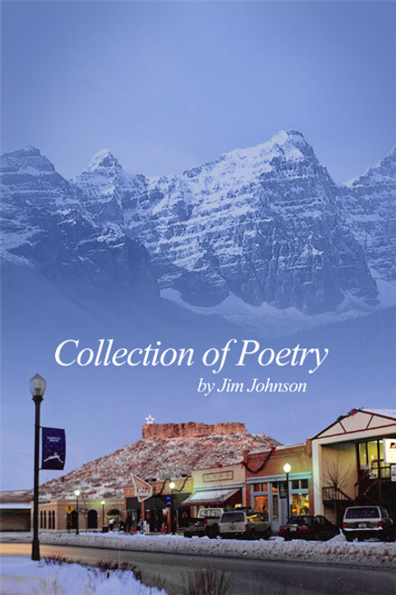 Collection of Poetry (by Jim Johnson)