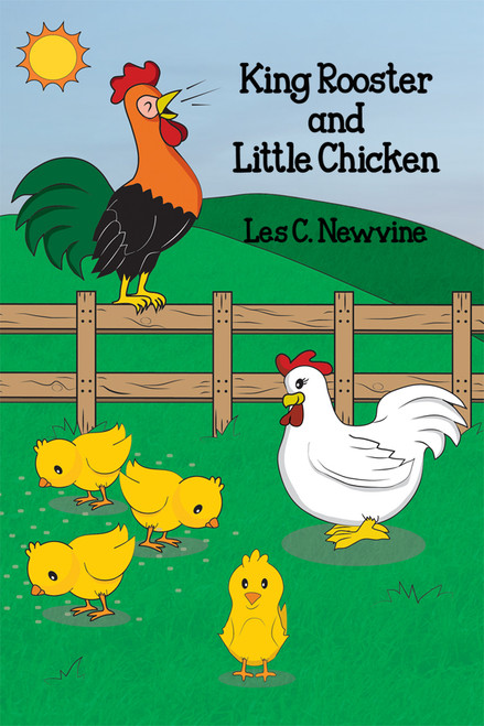 King Rooster and Little Chicken - Dorrance Bookstore