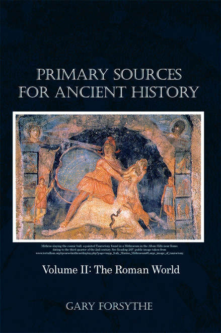 Primary Sources for Ancient History: Volume II