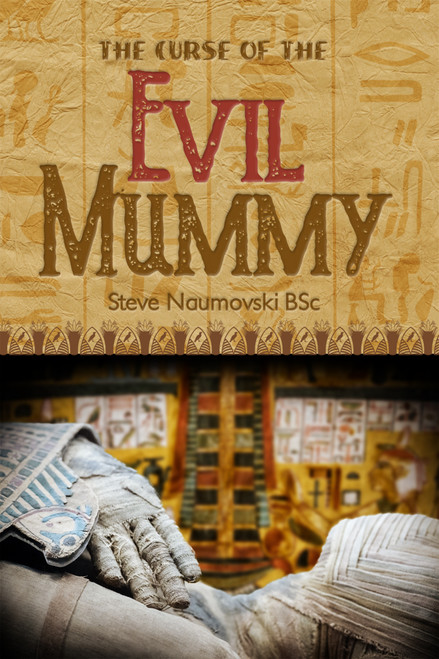 The Curse of the Evil Mummy - eBook