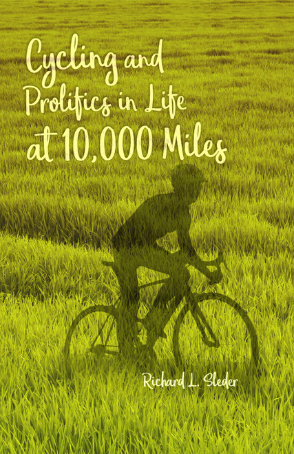 Cycling and Prolifics in Life at 10,000 Miles