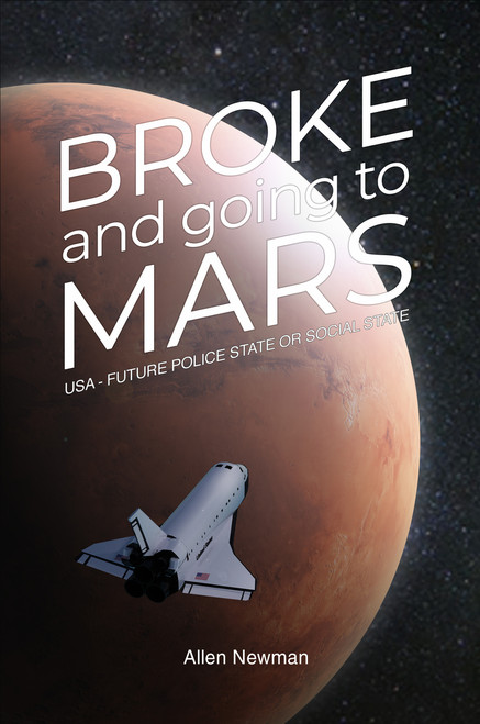 Broke and Going to Mars - eBook
