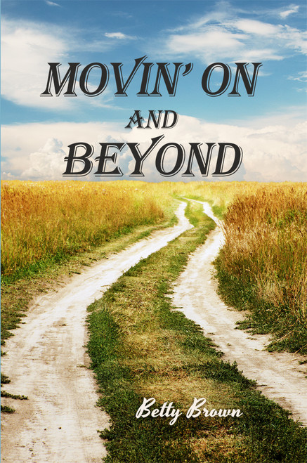 Movin' on and Beyond 