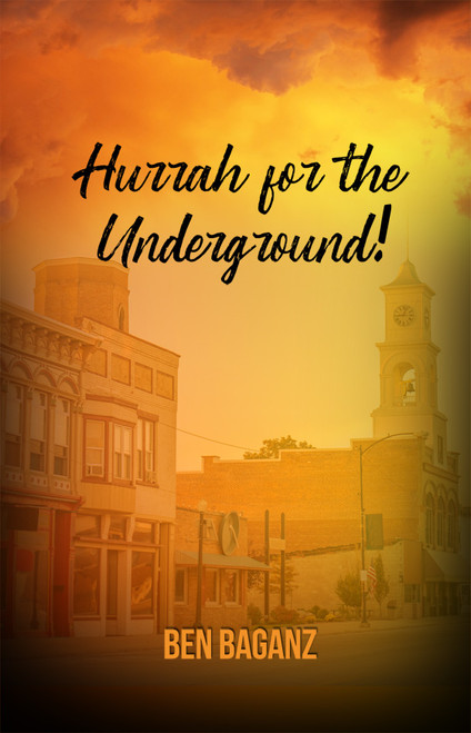 Hurrah for the Underground! - eBook