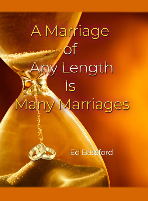 A Marriage of Any Length Is Many Marriages - eBook