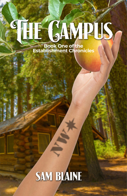 The Campus: Book One of the Establishment Chronicles - eBook