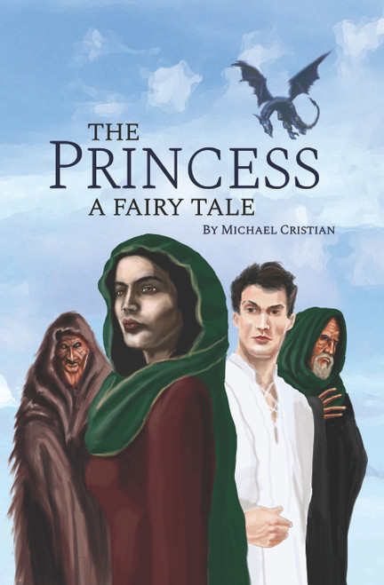 The Princess: A Fairy Tale