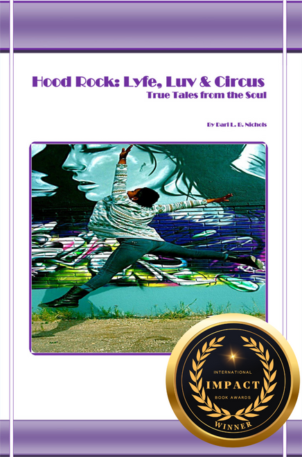 Hood Rock: Lyfe, Luv & Circus: True Tales from the Soul - eBook