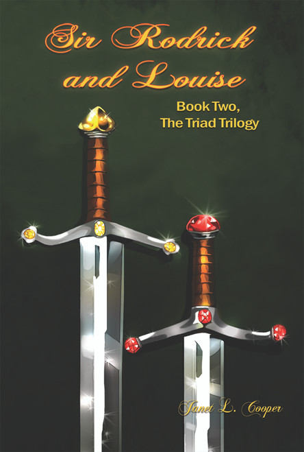 Sir Rodrick and Louise: Book Two, The Triad Trilogy