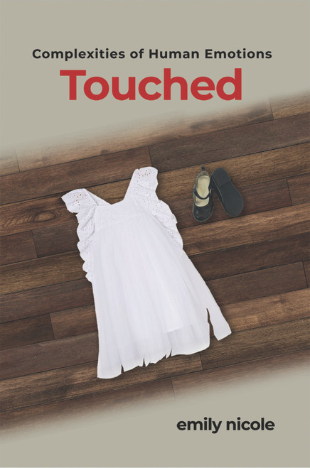 Complexities of Human Emotions: Touched - eBook