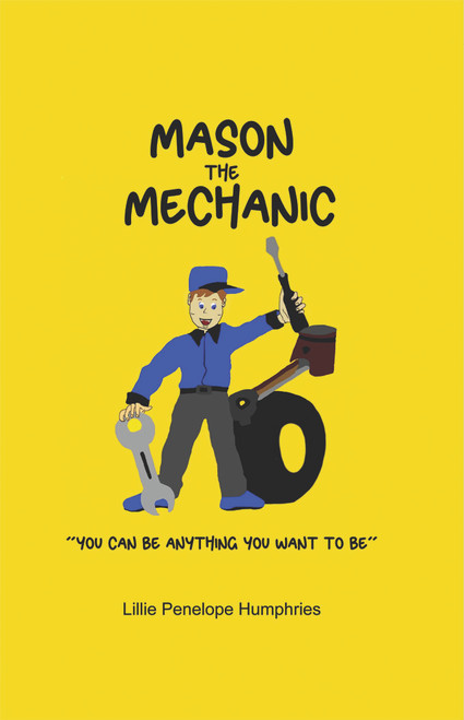 Mason the Mechanic: "You Can Be Anything You Want To Be"