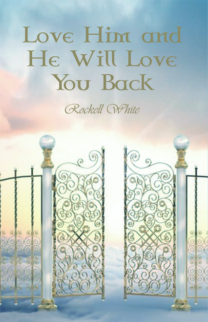 Love Him and He Will Love You Back - eBook