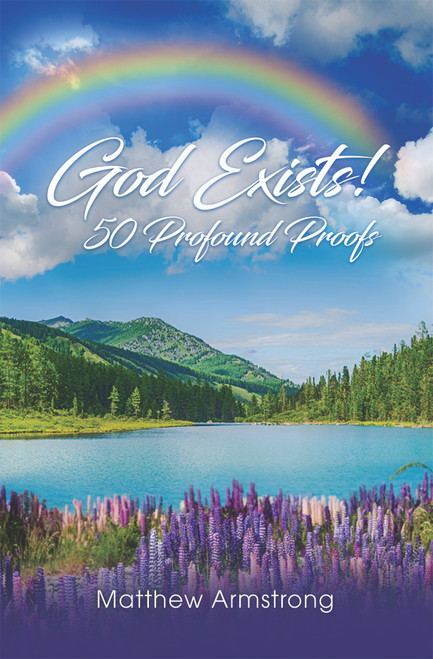 God Exists! 50 Profound Proofs - eBook