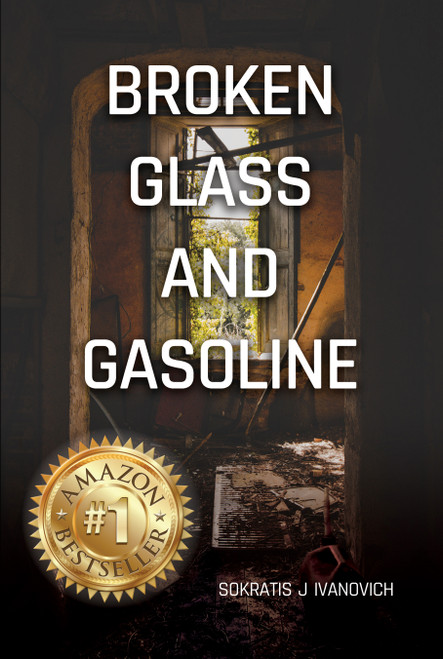 Broken Glass and Gasoline- eBook