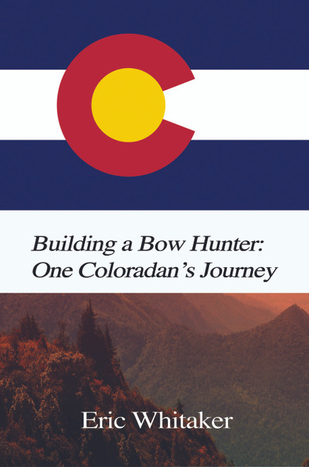 Building a Bow Hunter - eBook