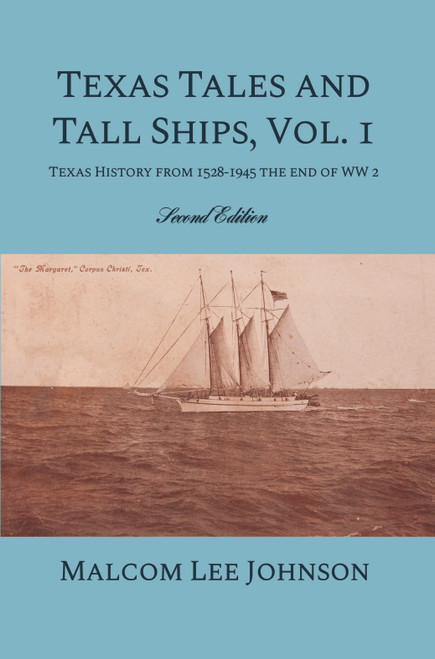 Texas Tales and Tall Ships, Vol. 1