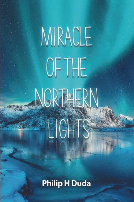 Miracle of the Northern Lights - eBook