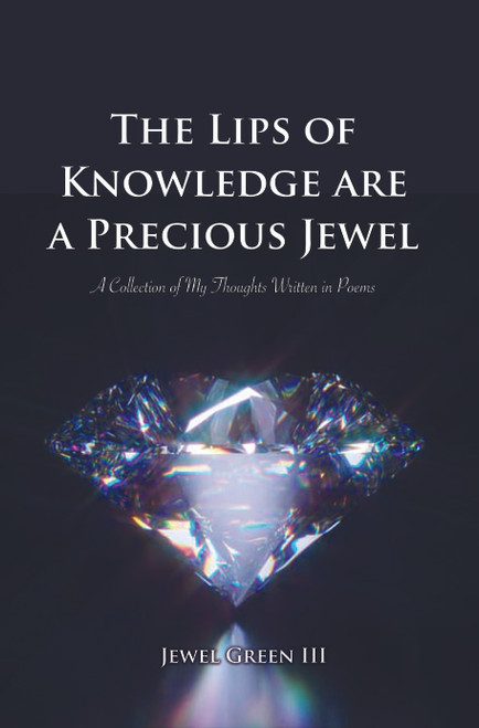 The Lips of Knowledge are a Precious Jewel