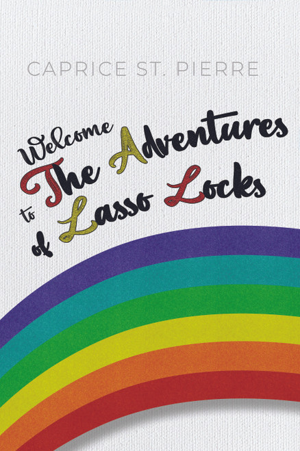 Welcome to the Adventures of Lasso Locks
