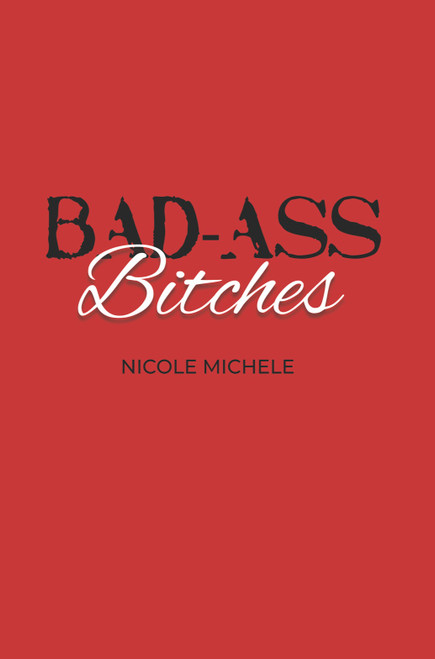 Bad-Ass Bitches - eBook