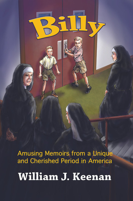 Billy: Amusing Memoirs from a Unique and Cherished Period in America - eBook