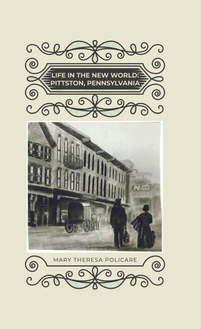 Life in the New World: Pittston, Pennsylvania- eBook