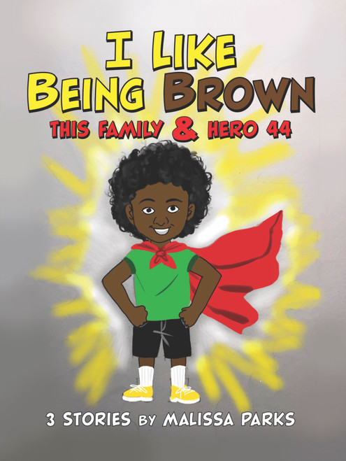 I Like Being Brown, This Family & Hero 44