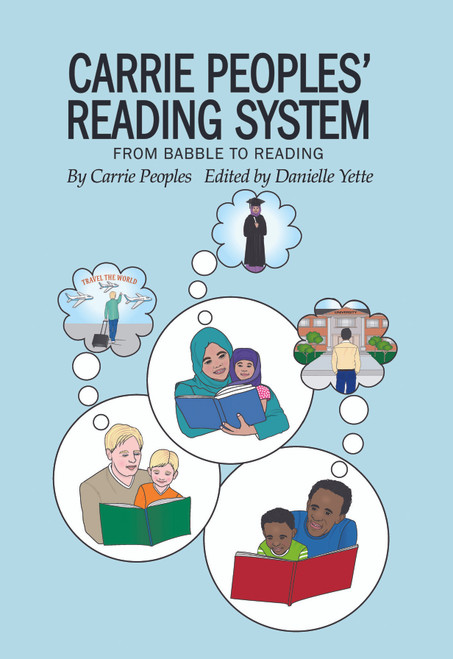 Carrie Peoples' Reading System: From Babble to Reading - eBook