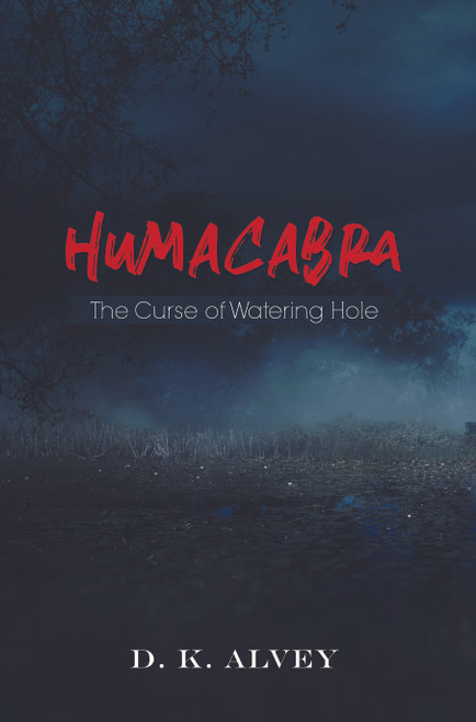 Humacabra: The Curse of Watering Hole - eBook