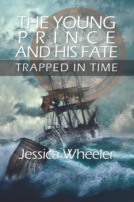 The Young Prince and His Fate: Trapped in Time - eBook