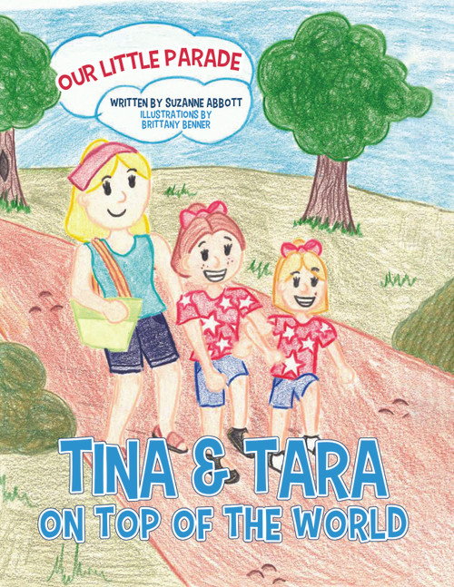 Tina & Tara on Top of the World:  Our Little Parade - eBook