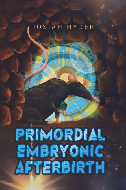 Primordial Embryonic Afterbirth - eBook