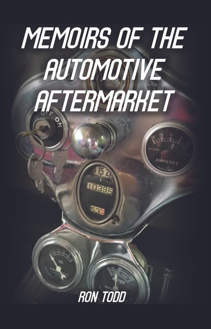 Memoirs of the Automotive Aftermarket - eBook