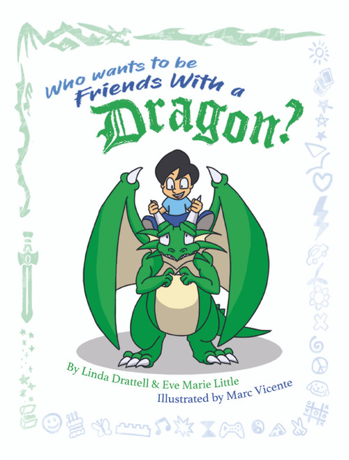 Who Wants to be Friends With a Dragon? - eBook