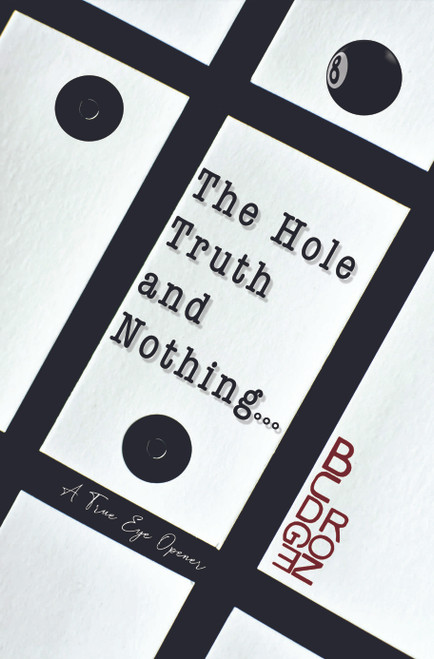 The Hole Truth and Nothing... - eBook