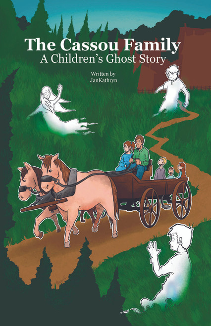 The Cassou Family: A Children's Ghost Story 