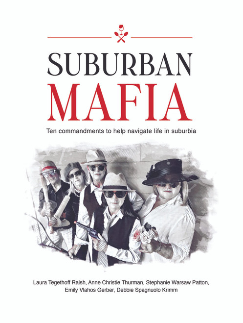 Suburban Mafia: Ten commandments to help navigate life in suburbia. - eBook