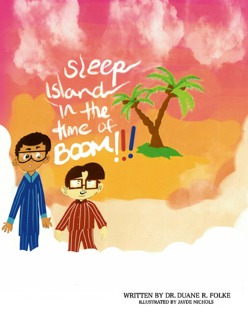 Sleep Island in the Time of Boom!!! - eBook