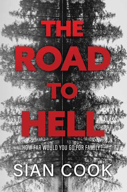 The Road to Hell: How far would you go for family? - eBook