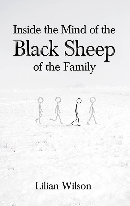 Inside the Mind of the Black Sheep of the Family - eBook