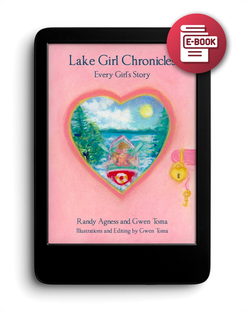 Lake Girl Chronicles: Every Girl's Story - eBook