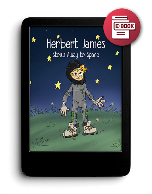 Herbert James Stows Away to Space - eBook